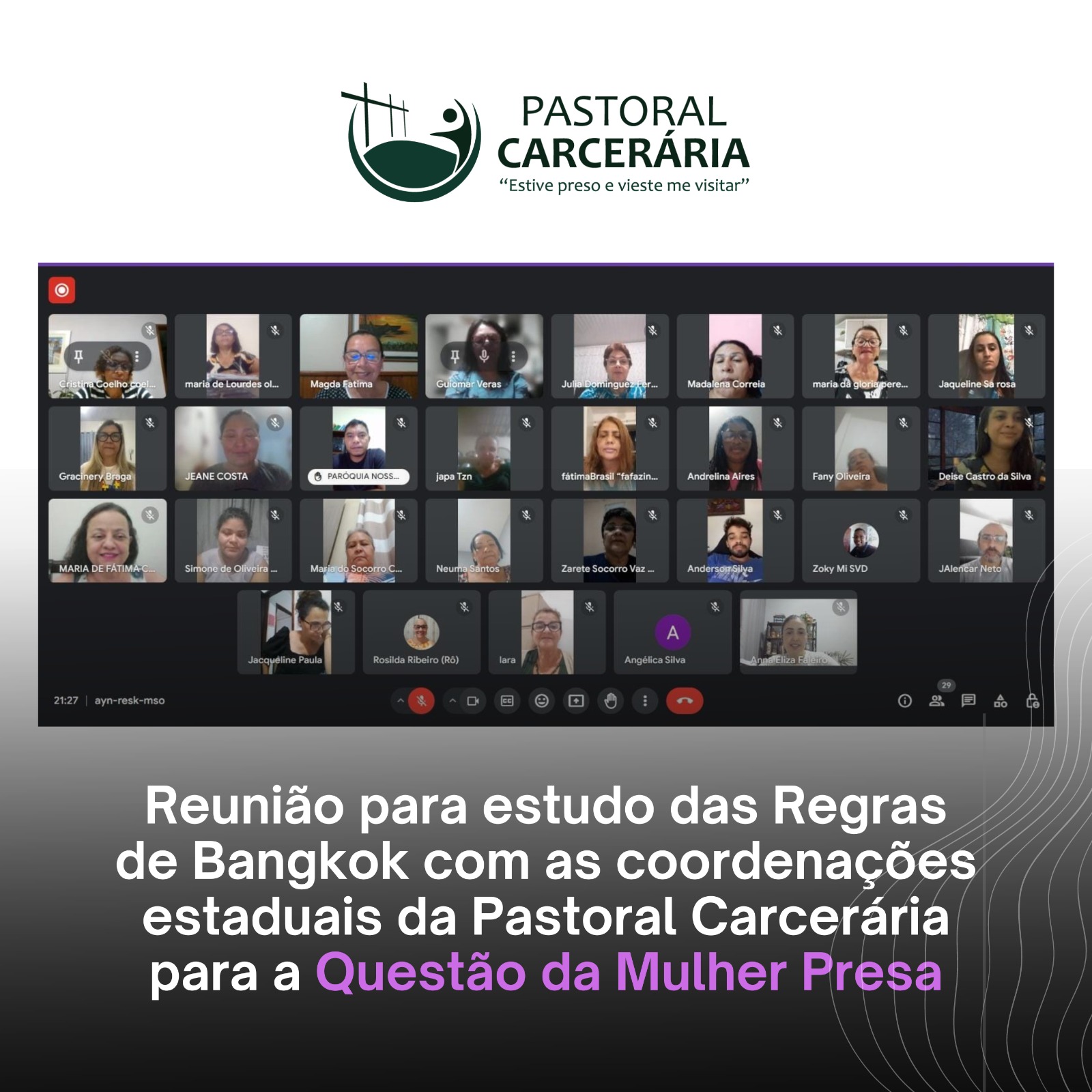 Reunião para estudo das Regras de Bangkok as coordenações estaduais