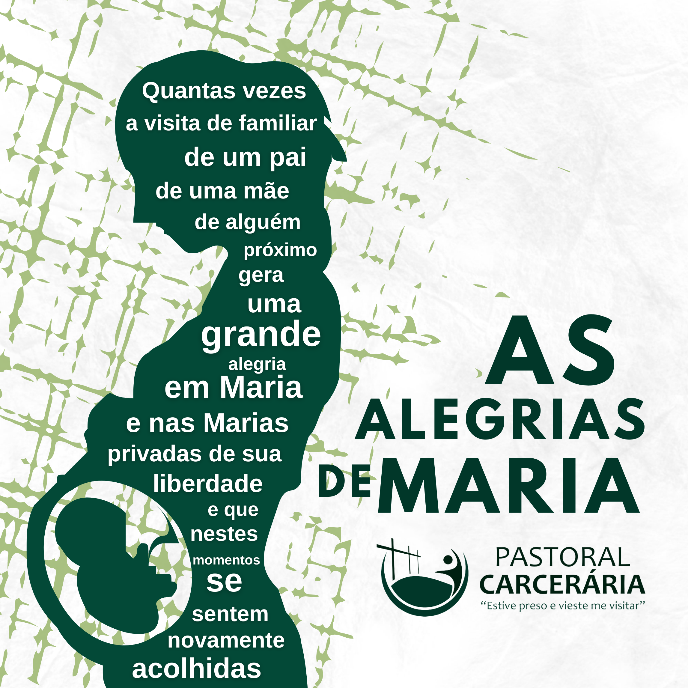 As Alegrias de Maria e as Marias - Pastoral Carcerária (CNBB)