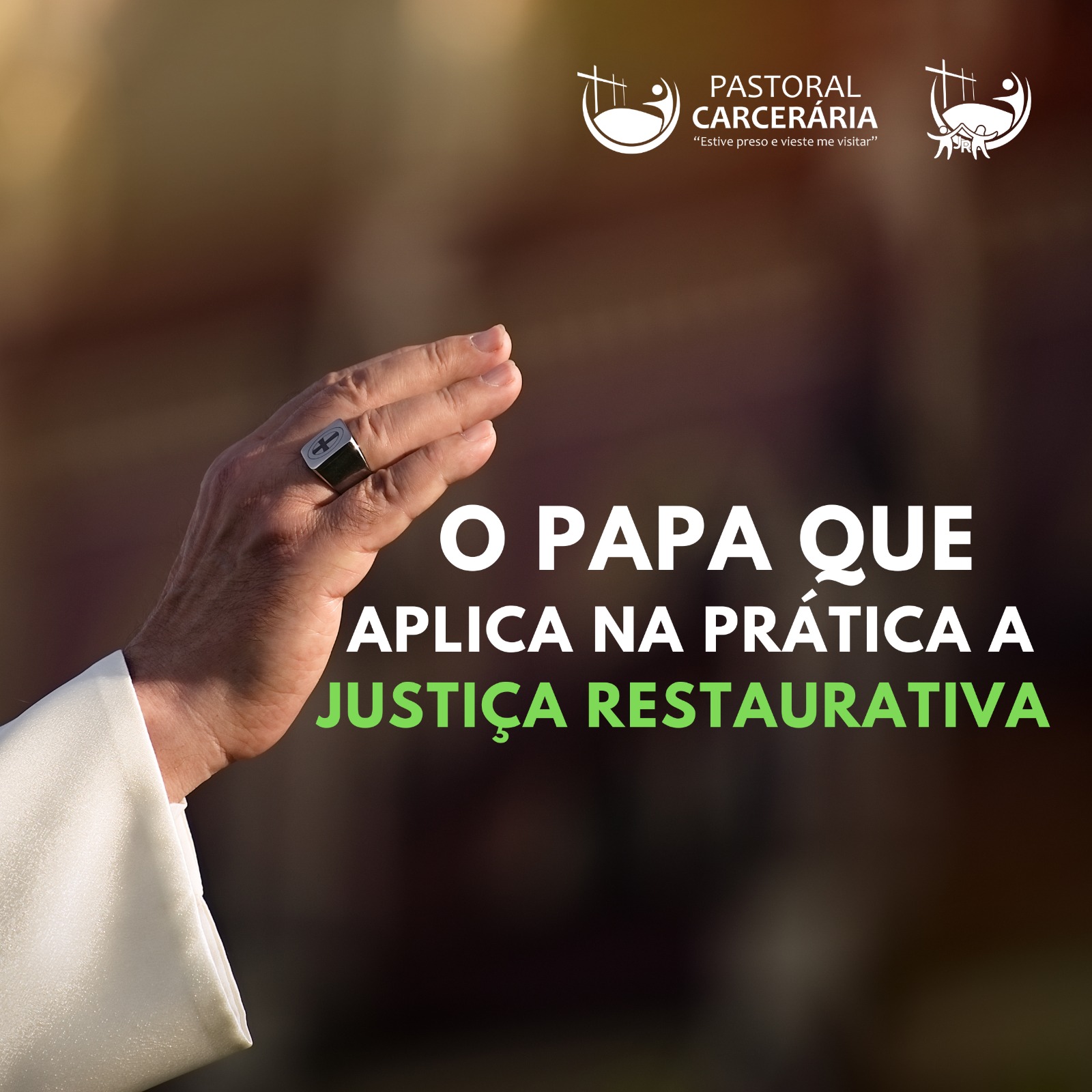 Artigo: O PAPA QUE APLICA NA PRÁTICA A JUSTIÇA RESTAURATIVA - Pastoral  Carcerária (CNBB)